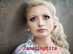 2amazingtits