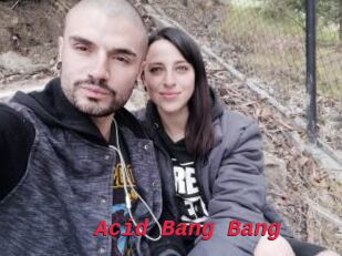 Acid_Bang_Bang