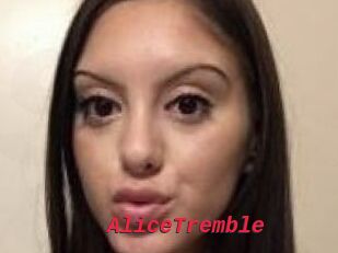 AliceTremble
