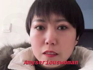 Amyseriouswoman