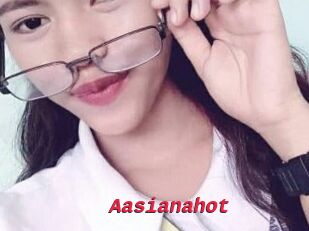 Aasianahot