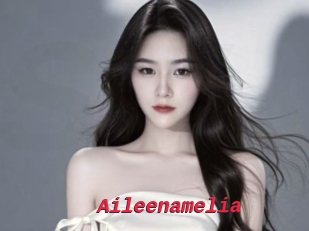 Aileenamelia