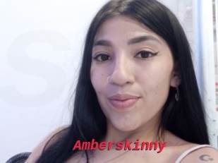 Amberskinny