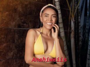 Anahiweiis