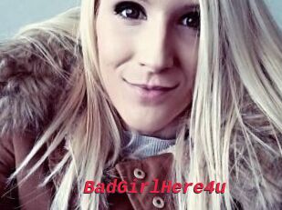 BadGirlHere4u