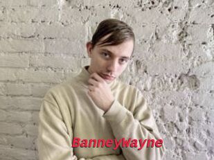 BanneyWayne
