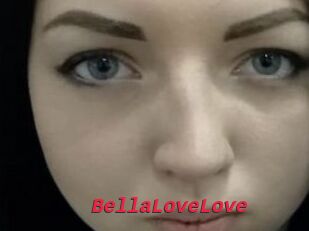 BellaLoveLove