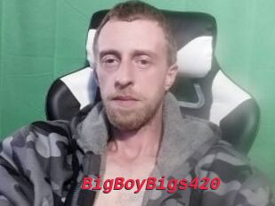 BigBoyBigs420