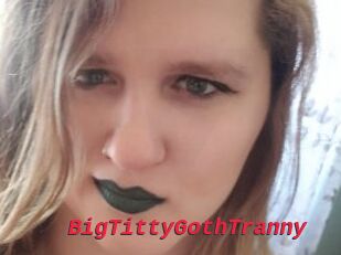 BigTittyGothTranny