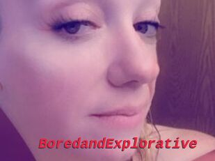 BoredandExplorative