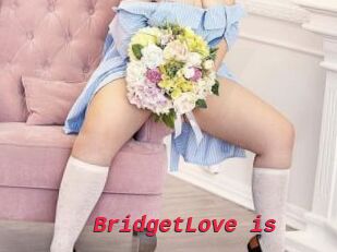 BridgetLove_is
