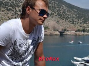 BroMax