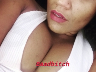 Baadbitch