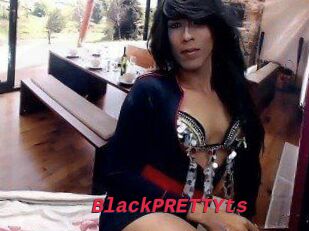 BlackPRETTYts