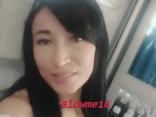 Blowme18
