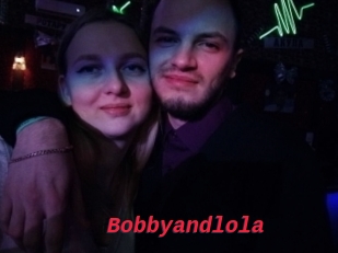 Bobbyandlola