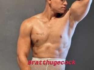 Bratthugecock
