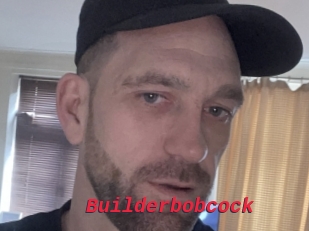 Builderbobcock