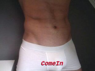 ComeIn