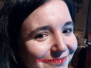 Chousexy