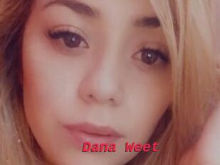 Dana_Weet
