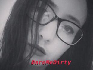 DareMeDirty