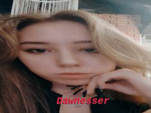 Dawnesser