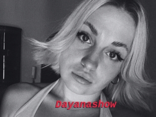 Dayanashow