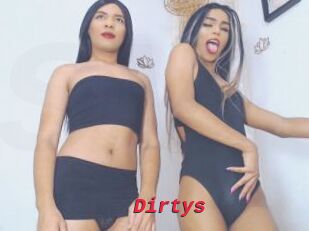 Dirtys