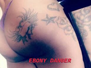 EBONY_DANGER