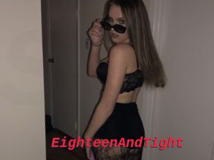 EighteenAndTight