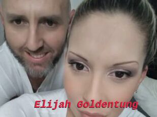 Elijah_Goldentung