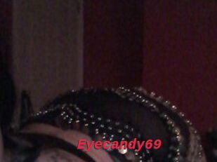 Eyecandy69