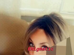 ENigmatic