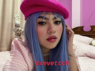 Esevettch