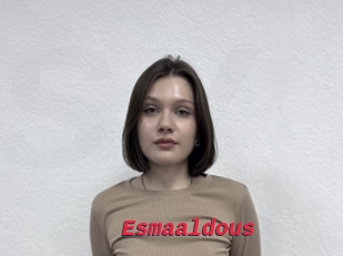 Esmaaldous