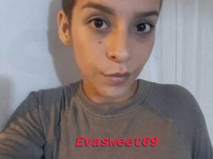 Evasweet69