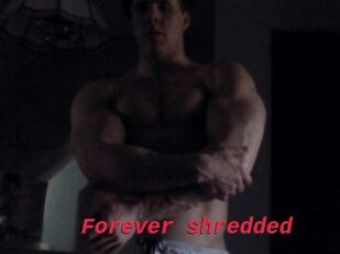Forever_shredded