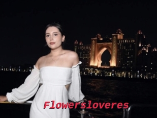 Flowersloveres