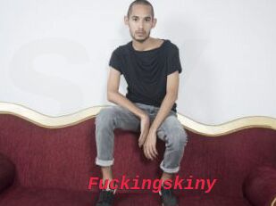 Fuckingskiny
