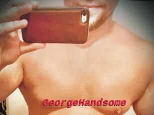 GeorgeHandsome