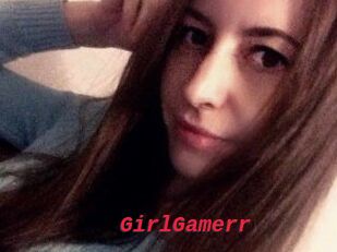 GirlGamerr