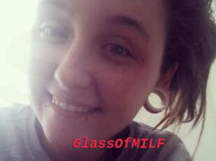 GlassOfMILF