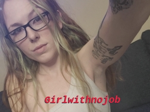 Girlwithnojob