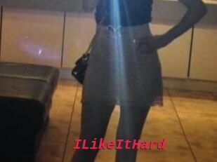 ILikeItHard