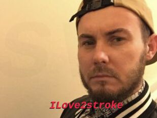 ILove2stroke