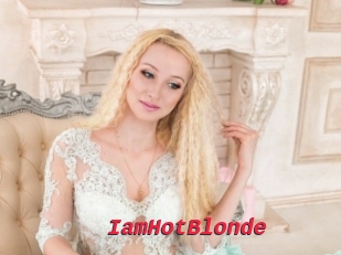 IamHotBlonde