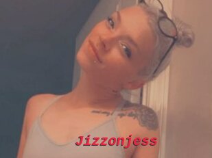 Jizzonjess