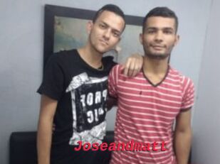 Joseandmatt