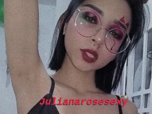 Julianarosesexy